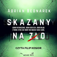 Skazany na zło - Bednarek Adrian - ebook + audiobook + książka