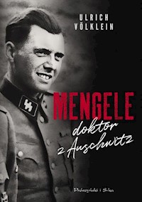 Mengele doktor z Auschwitz - Völklein Ulrich - ebook + książka