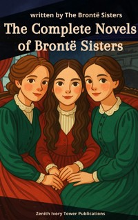 The complete novels of the Brontë sisters - Bronte Charlotte - ebook
