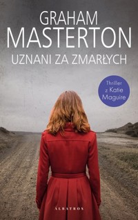 Uznani za zmarłych. Seria z detektyw Katie Maguire. Tom 4 - Graham Masterton,  - książka