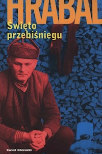 Święto przebiśniegu - Hrabal Bohumil - książka
