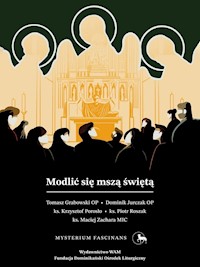Modlić się mszą świętą - zbiorowa praca - ebook