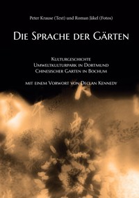 Die Sprache der Gärten - Peter Krause - ebook