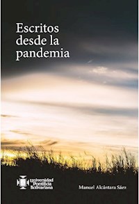Escritos desde la pandemia - Manuel Alcántara Sáez - ebook