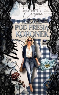 Pod presją koronek - Aga Fox - ebook