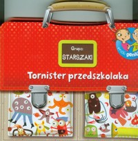 Tornister przedszkolaka Grupa Starszaki - zbiorowa praca - książka