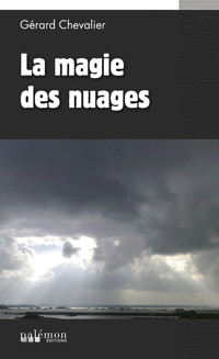La magie des nuages - Gérard Chevalier - ebook