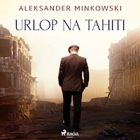 Urlop na Tahiti - Aleksander Minkowski - audiobook