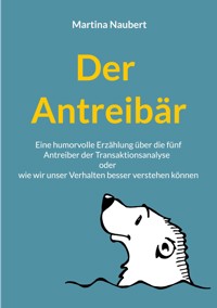 Der Antreibär - Martina Naubert - ebook