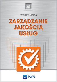 Zarządzanie jakością usług - Wiesław Urban - książka