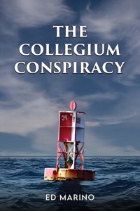 The Collegium Conspiracy - Edward Marino - ebook