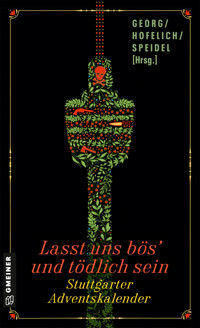 Lasst uns bös’ und tödlich sein - Maribel Añibarro - ebook