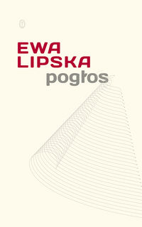 Pogłos - Ewa Lipska - książka