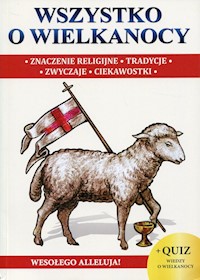Wszystko o Wielkanocy -  - książka