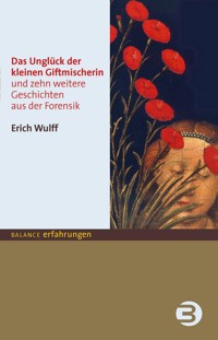 Das Unglück der kleinen Giftmischerin - Erich Wulff - ebook