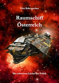 Raumschiff Österreich - Fritz Rabensteiner - ebook