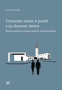 Dynamika zmian w parafii a jej elementy istotne - Wysocki Artur - książka