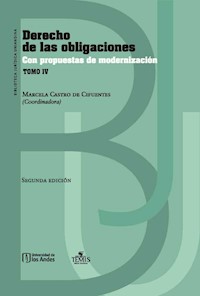 Derecho de las obligaciones con propuestas de modernización Tomo IV - Marcela Castro de Cifuentes - ebook