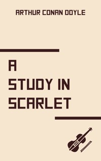 A Study in Scarlet - Arthur Conan Doyle - ebook