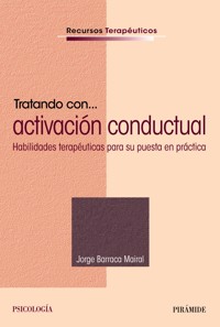 Tratando con... Activación conductual - Jorge Barraca Mairal - ebook