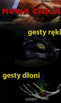 Mowa ciała gesty ręki gesty dłoni - Christiane Eisler-Mertz - książka