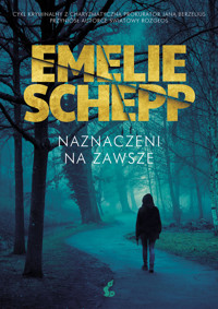 Naznaczeni na zawsze - Emelie Schepp - ebook + audiobook + książka