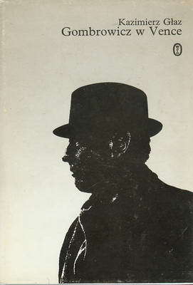 Okładka książki Gombrowicz w Vence i inne wspomnienia