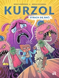 Kurzol. Strach się bać! - Boguś Janiszewski - książka