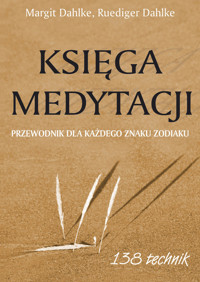 Księga medytacji - Dahlke Ruediger, Dahlke Margit - książka