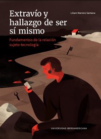 Extravío y hallazgo de ser sí mismo - Liliam Marrero Santana - ebook