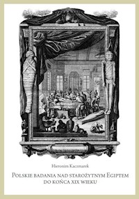 Polskie badania nad starożytnym Egiptem do końca XIX wieku - Kaczmarek Hieronim - książka