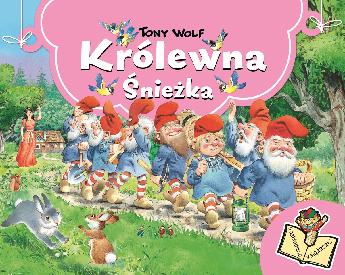 Królewna Śnieżka. Rozkładane książeczki - Tony Wolf - książka