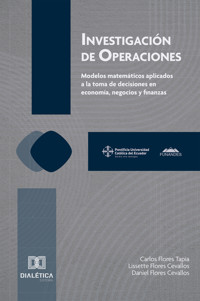 Investigación de Operaciones - Carlos Flores Tapia - ebook