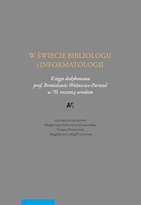 W świecie bibliologii i informatologii -  - książka