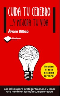Cuida tu cerebro - Álvaro Bilbao - ebook