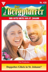 Doppeltes Glück in St. Johann - Toni Waidacher - ebook