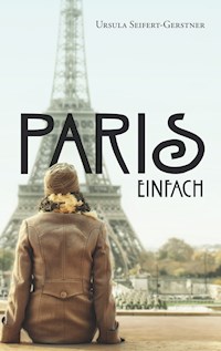 Paris einfach - Ursula Seifert-Gerstner - ebook