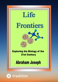 Life Frontiers - Abraham Joseph - ebook