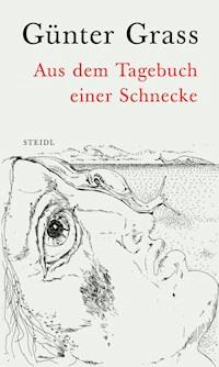 Aus dem Tagebuch einer Schnecke - GRASS GUNTER - ebook