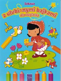 Zabawa z ulubionymi bajkami dla trzylatka Niebieska -  - książka