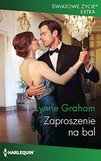 Zaproszenie na bal (Światowe Życie Ekstra) - Lynne Graham - ebook