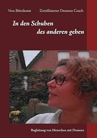 In den Schuhen des anderen gehen - Vera Börnhorst - ebook