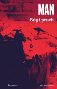 Bóg i proch - Tomasz Man - książka
