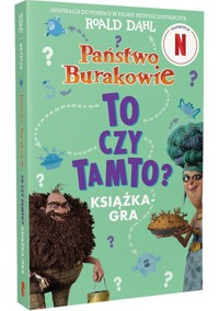 Państwo Burakowie. To czy tamto? - Dahl Roald - książka