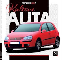 Kultowe Auta Tom 54 Volkswagen Golf V -  - książka
