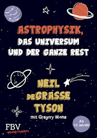 Astrophysik, das Universum und der ganze Rest - Neil deGrasse Tyson - ebook