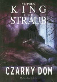 Czarny Dom - King Stephen, Straub Peter - książka