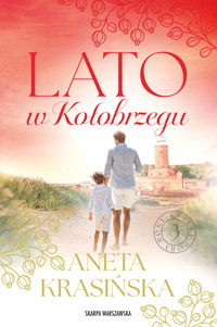 Lato w Kołobrzegu - Aneta Krasińska - ebook + audiobook
