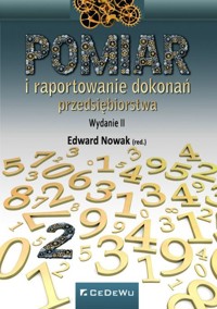 Pomiar i raportowanie dokonań przedsiębiorstwa - zbiorowa praca - książka