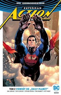 Superman Action Comics Powrót do Daily Planet Tom 2 - Jurgens Dan, Zircher Patch, Segovia Stephen, Grummett Tom, Thibert Art - książka